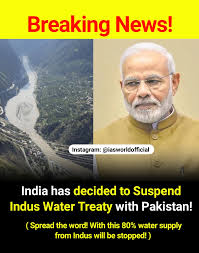 Suspension of Indus Water Treaty by India to adversely affect Pakistan big time.