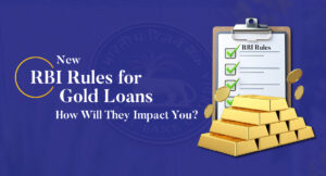RBI Gold Loan Guidelines 2025: Impact Assessment and Key Changes