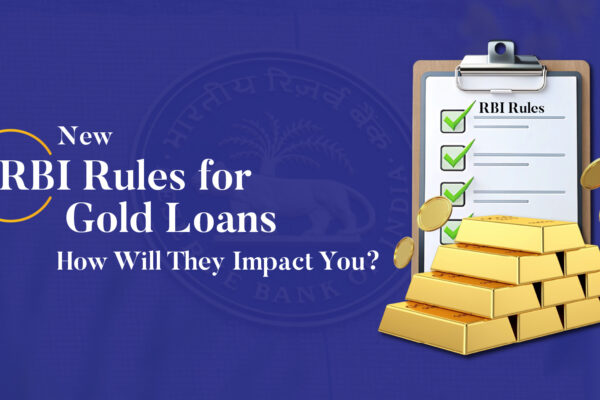 RBI Gold Loan Guidelines 2025: Impact Assessment and Key Changes
