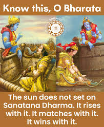 Sanātana Dharma is the eternal and universal way of life that upholds truth, righteousness, and harmony with the divine, nature, and all beings.