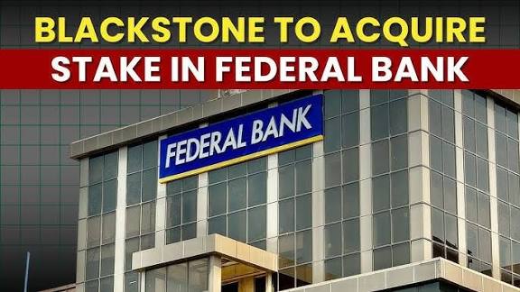 Global private-equity major Blackstone to invest ₹6,200 crore (US$705 million) for a near-10% stake in India’s Federal Bank