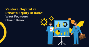 Venture Capital and Private Equity Funding in India: A Complete Founder’s Guide (2025) + Expert Support from IntellexCFO.com