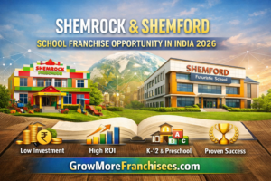 The Ultimate Guide to Shemrock and Shemford School Franchise: Your 2026 Roadmap to a High-ROI Education Business.