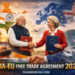 ​The Mother of All Deals: Decoding the Historic India-Europe Free Trade Agreement of 2026.
