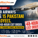 Etihad Airways Fires 15 Pakistani Employees, Issues 48-Hour Exit Order: UAE Signals Tougher Stance on Pakistan.